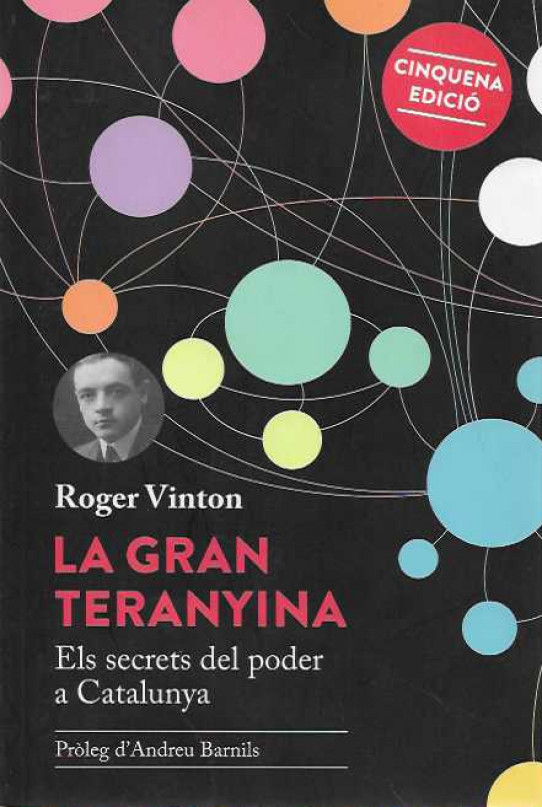 LA GRAN TERANYINA. Els secrets del poder a Catalunya.