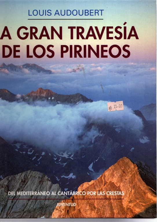 LA GRAN TRAVESÍA DE LOS PIRINEOS