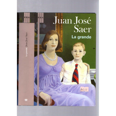 La grande / Juan José Saer