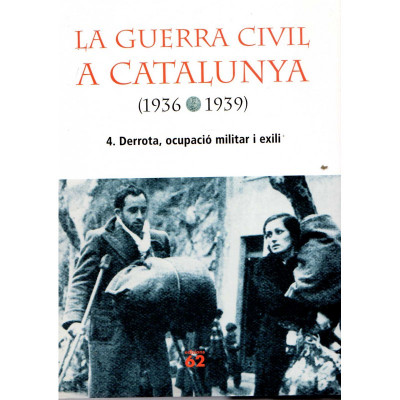 La Guerra Civil a Catalunya 3. Catalunya, centre neuràlgic de la guerra / Ernest Folch