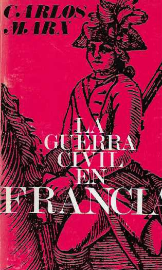 LA GUERRA CIVIL EN FRANCIA            ----en  perfecto estado---