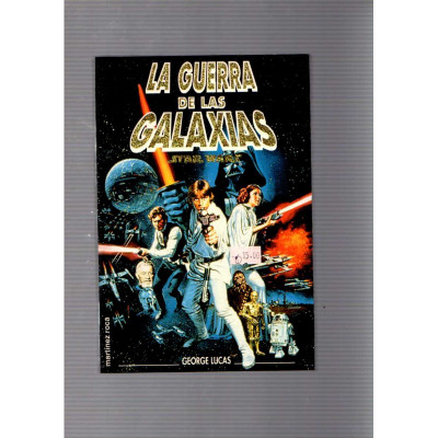 La Guerra de las Galaxias / George Lucas