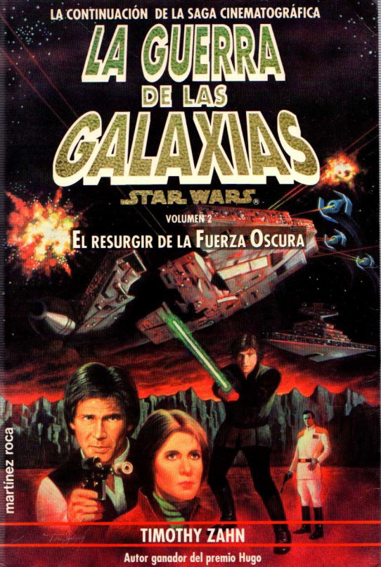 LA GUERRA DE LAS GALAXIAS, EL RESURGIR DE LA FUERZA OSCURA