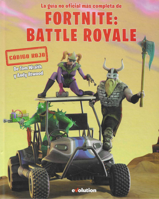 La guía no oficial más completa de Fortnite: Battle Royale.