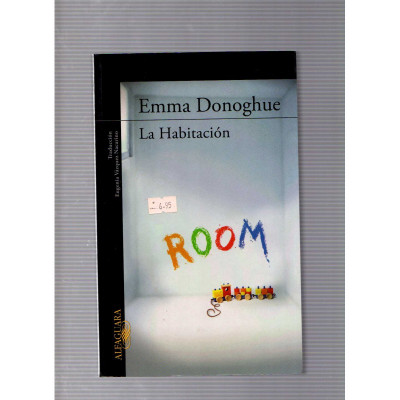 La Habitación / Emma Donoghue