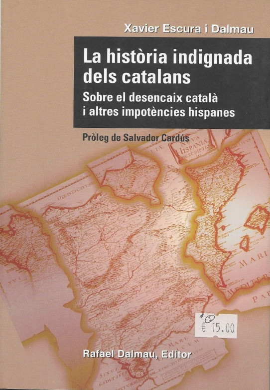 LA HISÒRIA INDIGNADA DELS CATALANS