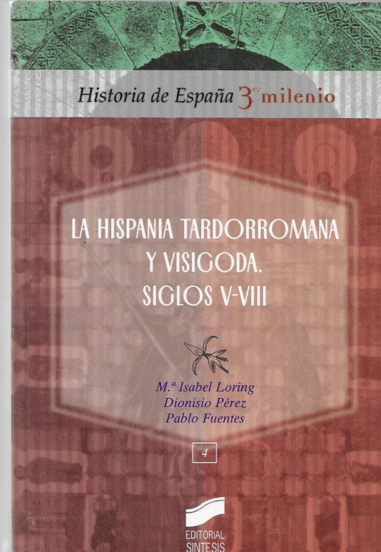 LA HISPANIA TARDORROMANA Y VISIGODA SIGLOS V-VIII