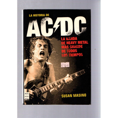 La historia de AC/DC / Susan Masino