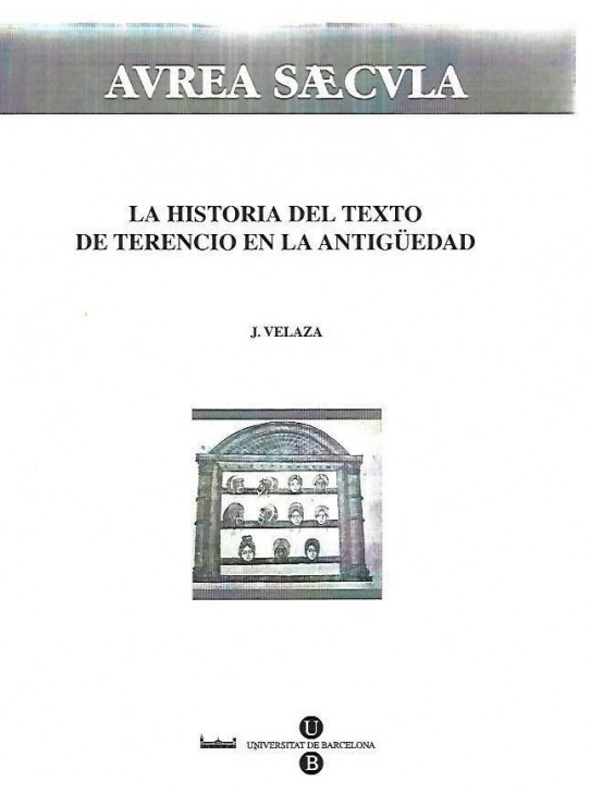 LA HISTORIA DEL TEXTO DE TERENCIO EN LA ANTIGÜEDAD