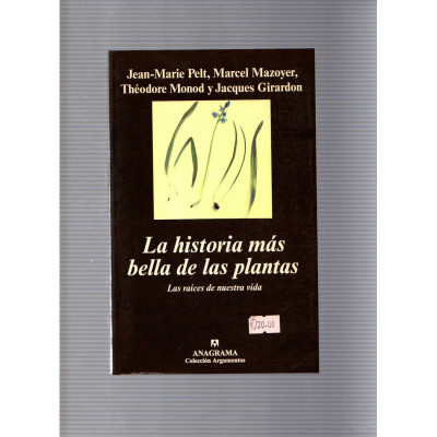 La historia más bella de las plantas / Jean-Marie Pelt