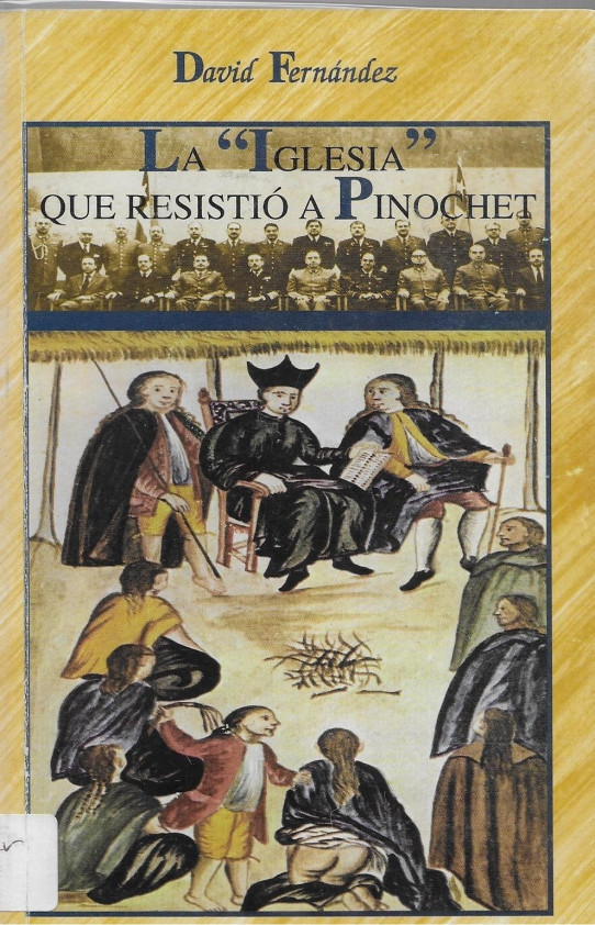 LA IGLESIA QUE RESISTIÓ A PINOCHET