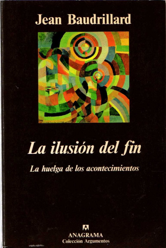 LA ILUSIÓN DEL FIN