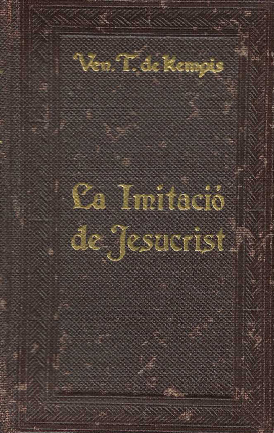La Imitació de Jesucrist del Ven. Tomàs de Kempis