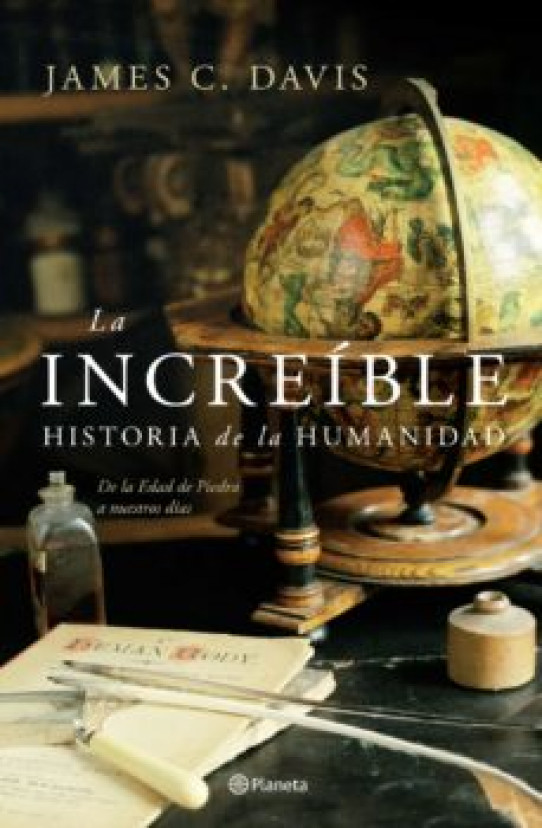 LA INCREÍBLE HISTORIA DE LA HUMANIDAD