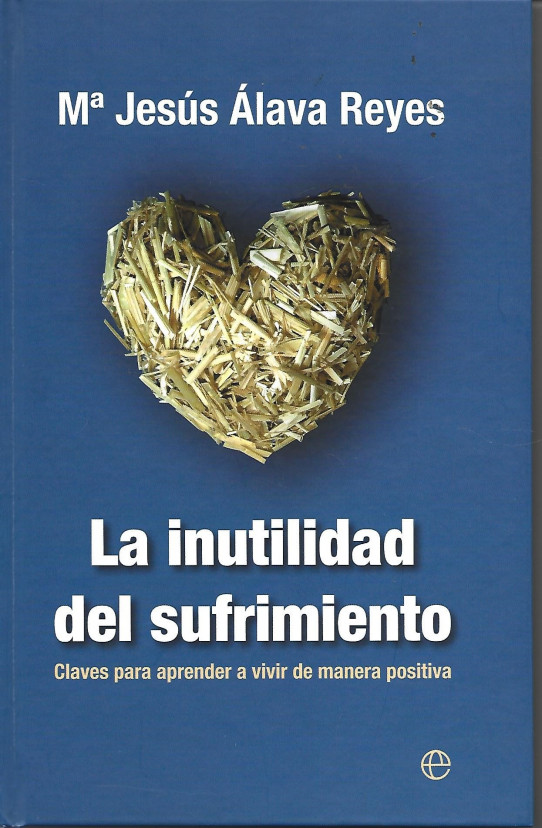 LA INUTILIDAD DEL SUFRIMIENTO