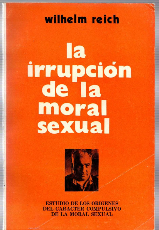 LA IRRUPCIÓN DE LA MORAL SEXUAL