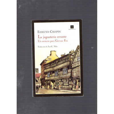 La juguetería errante. Un misterio para Gervase Fen / Edmund Crispin