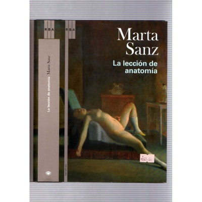 La lección de anatomía / Marta Sanz