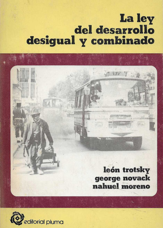 La ley del desarrollo desigual y combinado.