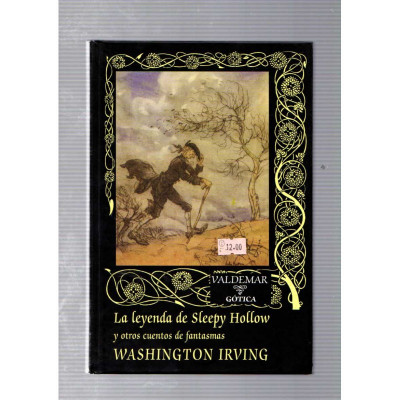 La leyenda de Sleepy Hollow y otros cuentos de fantasmas / Washington Irving