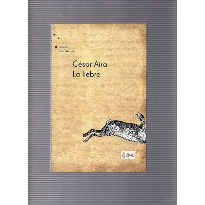 La liebre / César Aira