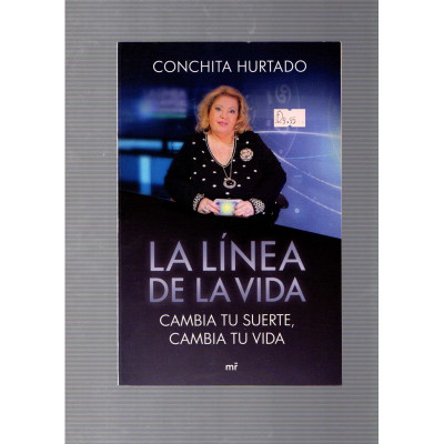 La línea de la vida · Cambia tu suerte, cambia tu vida / Conchita Hurtado