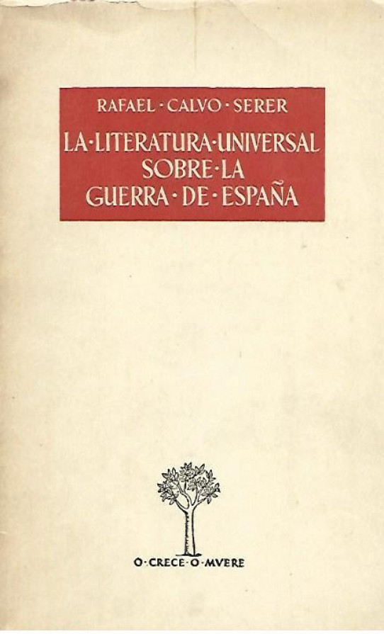 LA LITERATURA UNIVERSAL SOBRE LA GUERRA DE ESPAÑA