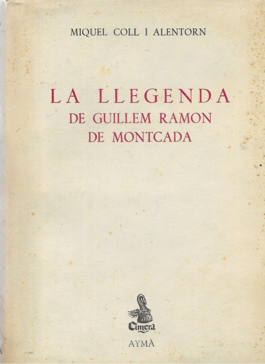 LA LLEGENDA DE GUILLEM RAMON DE MONTCADA