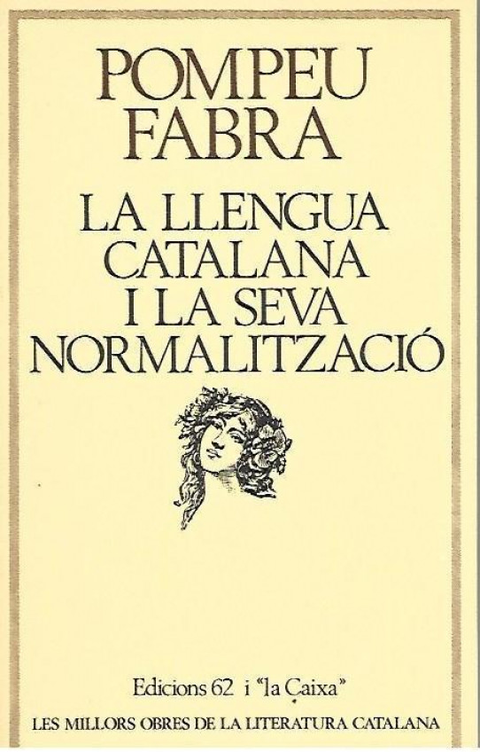 LA LLENGUA CATALANA I LA SEVA NORMALITZACIÓ