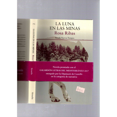 La luna en las minas / Rosa Ribas