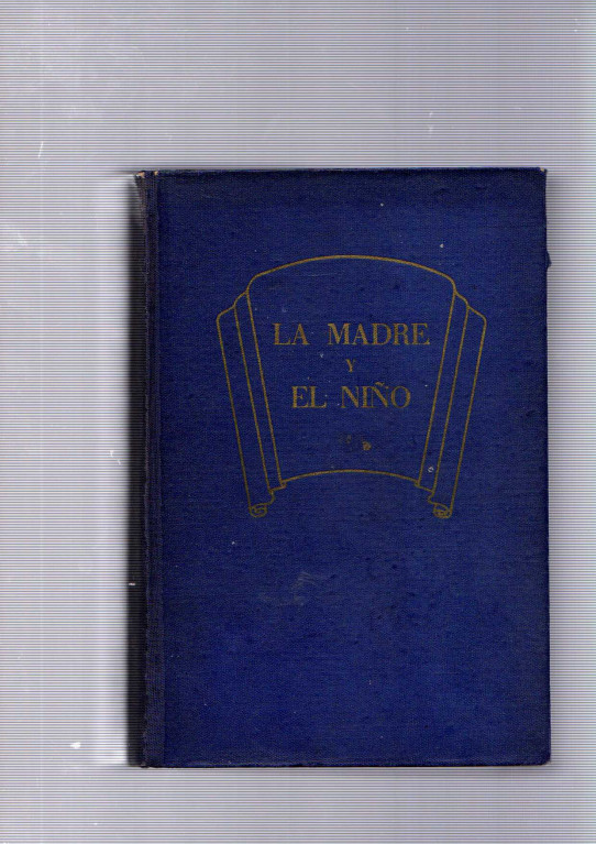 LA MADRE Y EL NIÑO