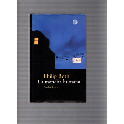 La mancha humana / Philip Roth