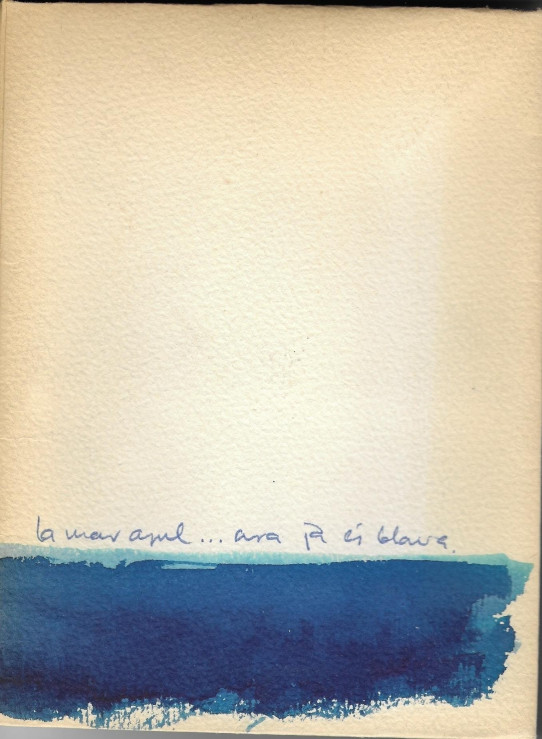 LA MAR AZUL...ARA JA ES BLAVA