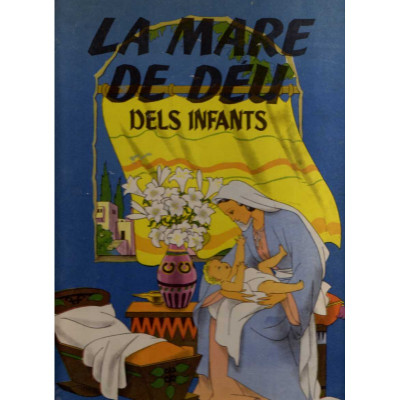 La Mare de Déu dels infants / Daniel-Rops