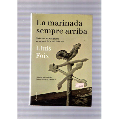 La marinada sempre arriba / Lluís Foix
