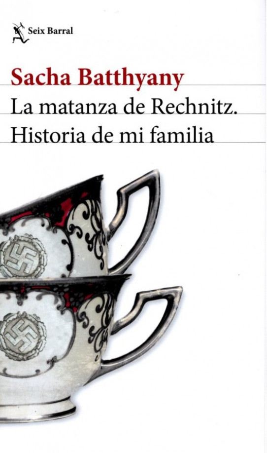 LA MATANZA DE RECHNITZ. HISTORIA DE MI FAMILIA