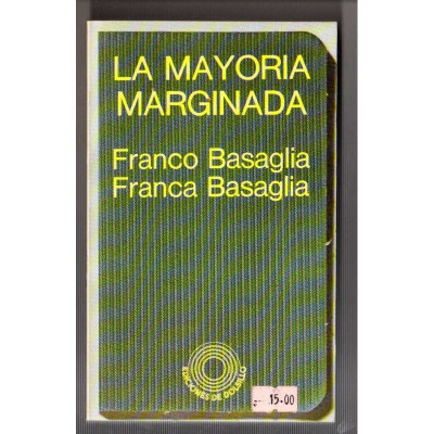La mayoría marginada / Franco Basaglia, Franca Basaglia