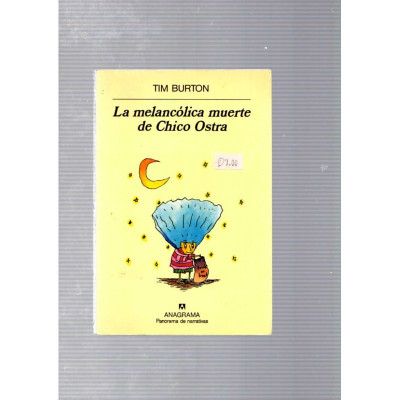 La melancólica muerte de Chico Ostra / Tim Burton