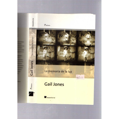 La memoria de la luz / Gail Jones