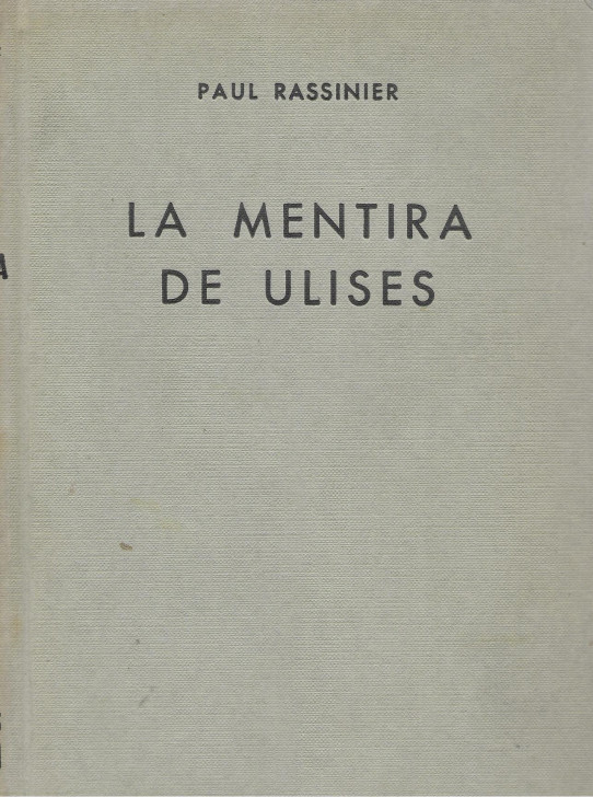 LA MENTIRA DE ULISES (Campos de concentracion nazis)