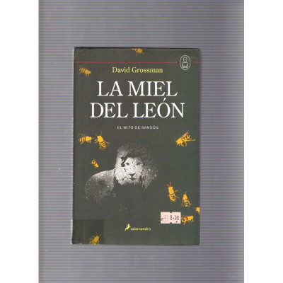 La miel del león · El mito de Sansón / David Grossman