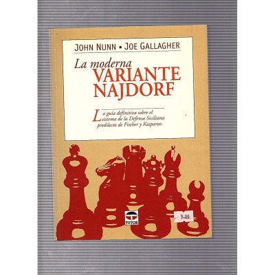 La moderna Variante Najdorf / John Nunn, Joe Gallagher