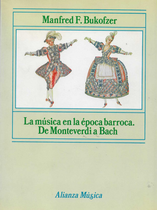La música en la época barroca. De Monteverdi a Bach.