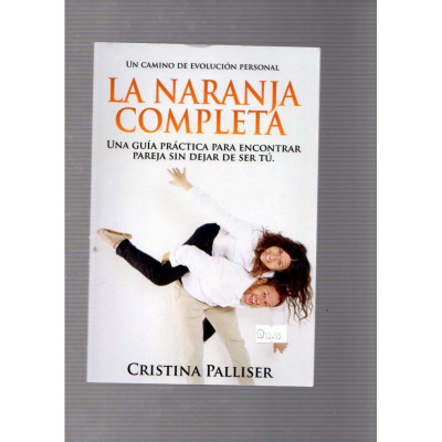 La naranja completa / Cristina Palliser