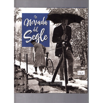 La nevada del segle / Daniel Venteo