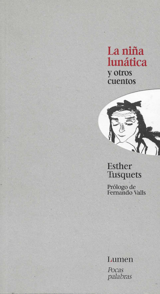 La niña lunática y otros cuentos.