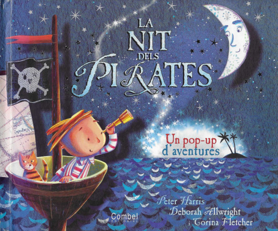 La nit dels Pirates.Un POP-UP d'aventures.