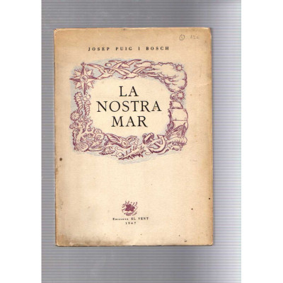 La nostra mar / Josep Puig i Bosch