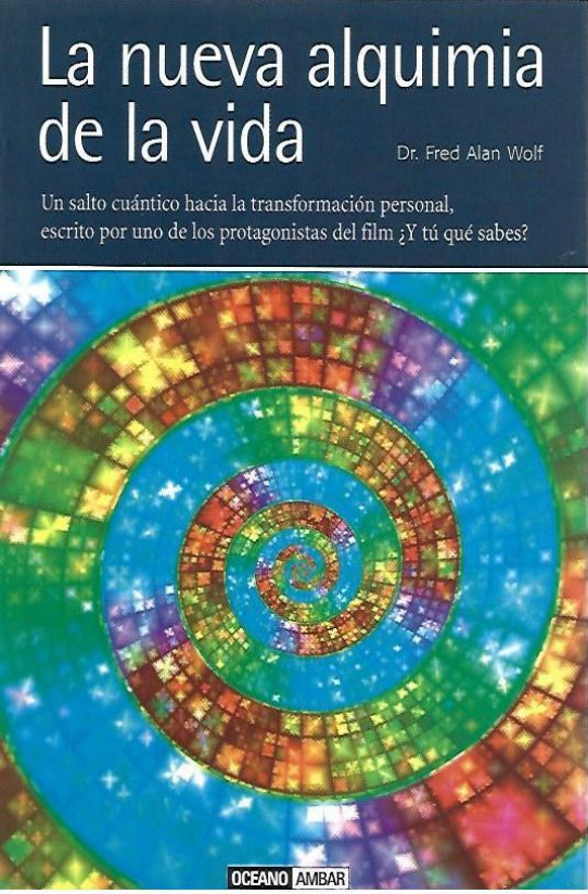 LA NUEVA ALQUIMIA DE LA VIDA.