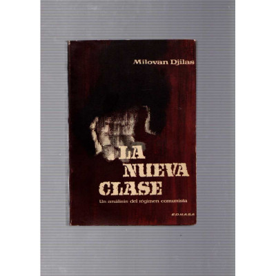 La nueva clase / Milovan Djilas